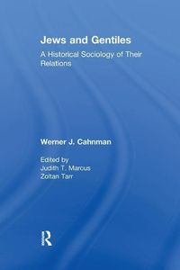 Produktbild: Cahnman, W: Jews and Gentiles