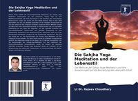 Produktbild: Die Sahjha Yoga Meditation und der Lebensstil