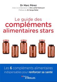 Produktbild: Le guide des compl&eacute;ments alimentaires stars