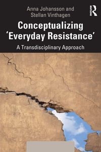 Produktbild: Conceptualizing 'Everyday Resistance'