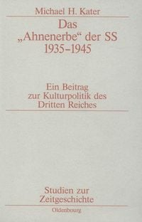 Produktbild: Das "Ahnenerbe" der SS 1935-1945