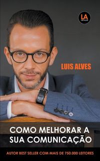 Produktbild: Como Melhorar A Sua Comunica&ccedil;&atilde;o