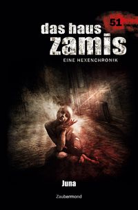 Produktbild: Thurner, M: Haus Zamis 51 - Juna