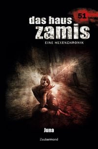 Produktbild: Thurner, M: Haus Zamis 51 - Juna