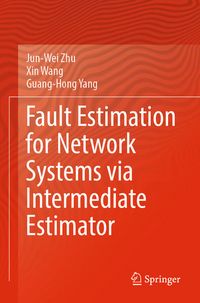 Produktbild: Fault Estimation for Network Systems via Intermediate Estimator