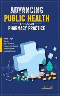 Produktbild: ADVANCING PUBLIC HEALTH THROUGH PHARMACY PRACTICE