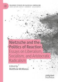 Produktbild: Nietzsche and the Politics of Reaction