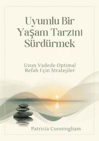 Produktbild: Uyumlu Bir Yasam Tarzini S&uuml;rd&uuml;rmek