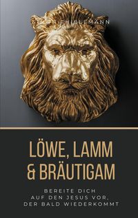 Produktbild: L&ouml;we, Lamm & Br&auml;utigam