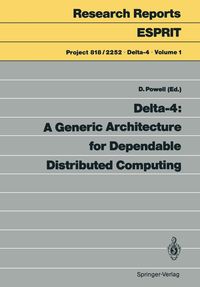 Produktbild: Delta-4: A Generic Architecture for Dependable Distributed Computing