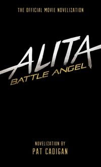 Produktbild: Alita: Battle Angel - The Official Movie Novelization