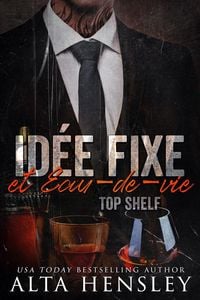 Produktbild: Id&eacute;e fixe & Eau-de-vie (Nec plus ultra, #3)