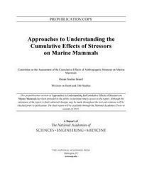 Produktbild: Approaches to Understanding the Cumulative Effects of Stressors on Marine Mammals
