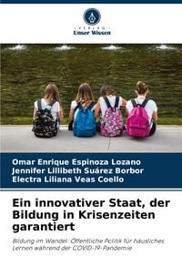 Produktbild: Ein innovativer Staat, der Bildung in Krisenzeiten garantiert
