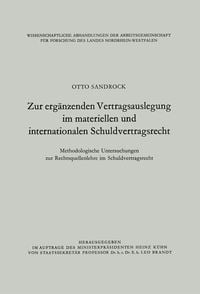 Produktbild: Zur erg&auml;nzenden Vertragsauslegung im materiellen und internationalen Schuldvertragsrecht