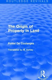 Produktbild: De Coulanges, F: The Origin of Property in Land