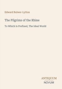 Produktbild: The Pilgrims of the Rhine