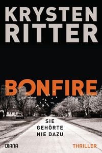 Produktbild: Bonfire - Sie geh&ouml;rte nie dazu