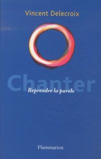 Produktbild: Chanter pour reprendre la parole