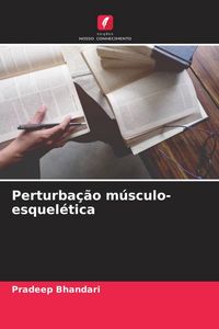 Produktbild: Perturba&ccedil;&atilde;o m&uacute;sculo-esquel&eacute;tica