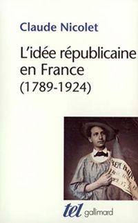 Produktbild: L'id&eacute;e r&eacute;publicaine en France (1789-1924)