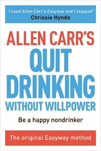 Produktbild: Allen Carr's Quit Drinking Without Willpower