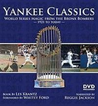 Produktbild: Yankee Classics: World Series Magic from the Bronx Bombers, 1921 to Today