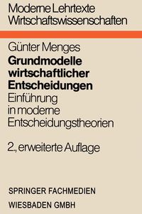 Produktbild: Grundmodelle wirtschaftlicher Entscheidungen
