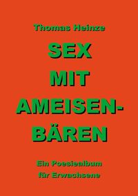 Bild vom Artikel Sex mit Ameisenbären vom Autor Thomas Heinze