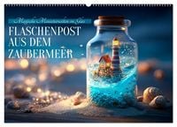 Produktbild: Flaschenpost aus dem Zaubermeer (Wandkalender 2027 DIN A2 quer), CALVENDO Monatskalender