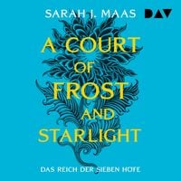 Produktbild Das Reich der sieben Höfe – Teil 4: A Court of Frost and Starlight