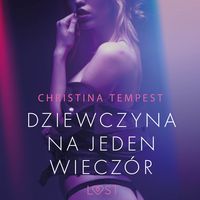 Produktbild: Dziewczyna na jeden wieczór &ndash; opowiadanie erotyczne