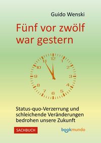 Produktbild: F&uuml;nf vor zw&ouml;lf war gestern