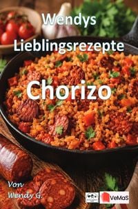 Produktbild: Wendys Lieblingsrezepte - Chorizo
