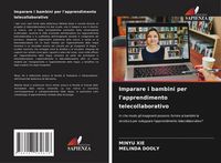 Produktbild: Imparare i bambini per l'apprendimento telecollaborativo