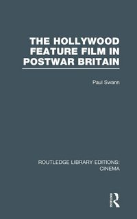 Produktbild: The Hollywood Feature Film in Postwar Britain