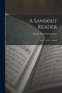 Produktbild: A Sanskrit Reader: Notes. 1st Ed., 1st Issue