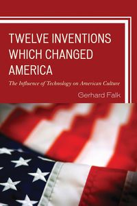 Produktbild: Twelve Inventions Which Changed America