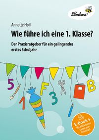 Produktbild: Wie f&uuml;hre ich eine 1. Klasse?