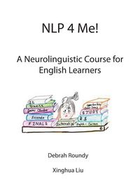 Produktbild: NLP 4 Me! A Neurolinguistic Course for English Learners