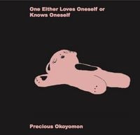 Produktbild: Precious Okoyomon. One Either Loves Oneself or Knows Oneself