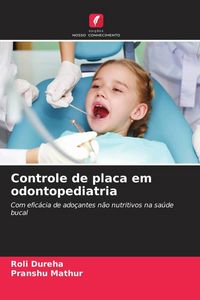 Produktbild: Controle de placa em odontopediatria