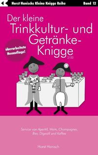 Produktbild: Der kleine Trinkkultur- und Getr&auml;nke-Knigge 2100