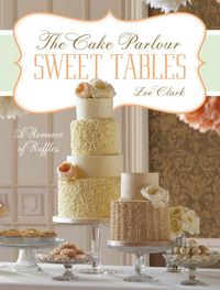Produktbild: Sweet Tables - A Romance of Ruffles