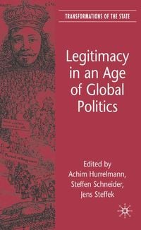 Produktbild: Legitimacy in an Age of Global Politics