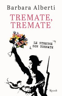 Produktbild: Tremate, Tremate. Le streghe son tornate