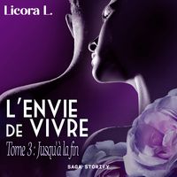 Produktbild: L'Envie de vivre - Tome 3&nbsp;: Jusqu'&agrave; la fin