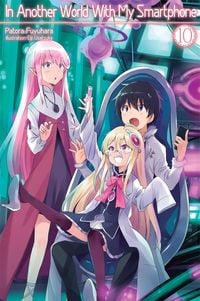 Produktbild: In Another World with My Smartphone: Volume 10 (Light Novel)