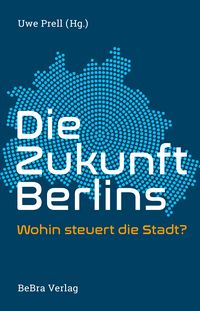 Produktbild: Die Zukunft Berlins