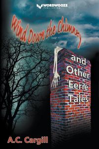 Produktbild: Wind Down the Chimney and Other Eerie Tales